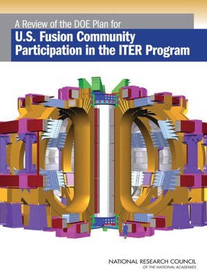 cover image of A Review of the DOE Plan for U.S. Fusion Community Participation in the ITER Program